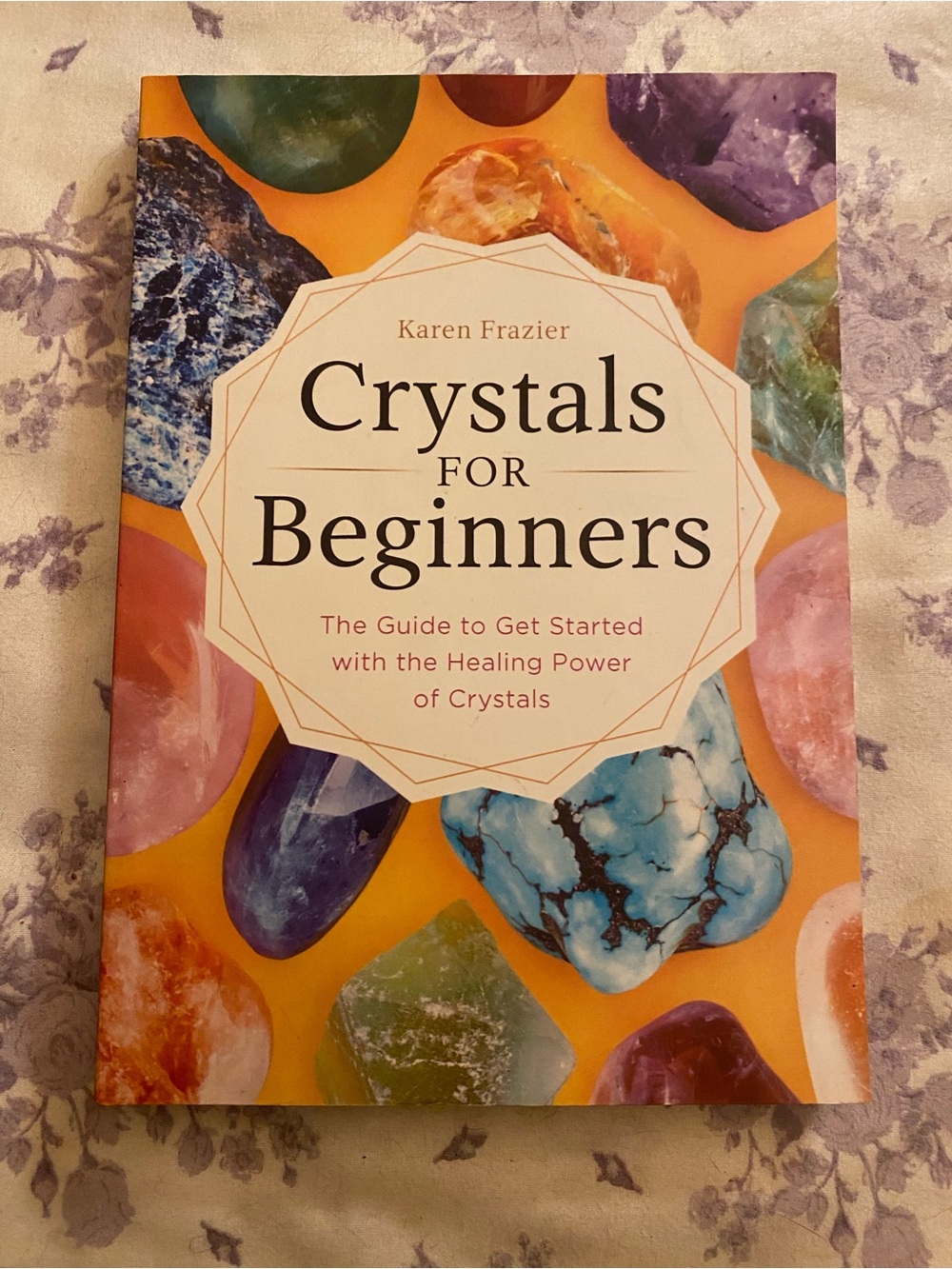 Crystals for Beginners Book